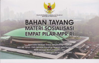 Image of Bahan Tayang Materi Sosialisasi Empat Pilar MPRI RI