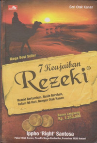 Image of 7 Keajaiban Rezeki : Rezeki Bertambah, Nasib Berubah, dalam 99 Hari dengan Otak Kanan