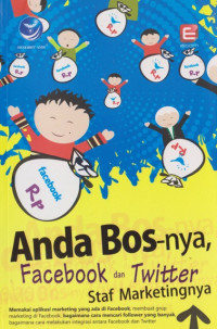 Image of Anda Bos-nya, Facebook dan Twitter Staf Marketingnya