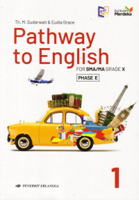 Image of PATHWAY TO ENGLISH FOR SMA/MA GRADE X PHASE E