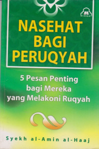 Image of Nasehat Bagi Peruqyah: 5 Pesan Penting bagi Mereka yang Melakoni Ruqyah