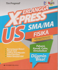Image of Erlangga X-press US : Untuk SMA/MA Fisika Program IPA