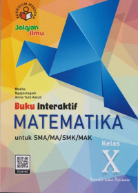 Image of Buku Interaktif Matematika Untuk SMA/MA/SMK/MAK Kelas X