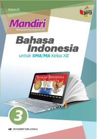 Image of Mandiri Bahasa Indonesia Untuk SMA/MA Kelas XII