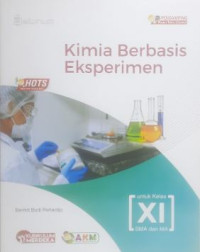 Image of Kimia Berbasis Eksperimen Untuk Kelas XI SMA dan MA