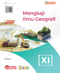 Image of Mengkaji Ilmu Geografi untuk Kelas XI SMA dan MA