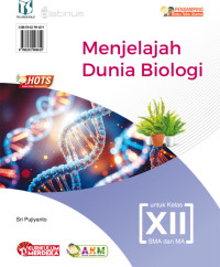 Image of Menjelajah Dunia Biologi untuk Kelas XII SMA dan MA