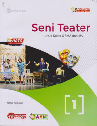 Image of Seni Teater untuk kelas X SMA dan MA