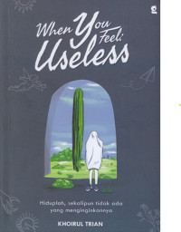 Image of When You Feel : Useless
