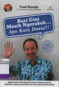 Image of Hari Gini Masih Ngerokok...Apa Kata Dunia?!